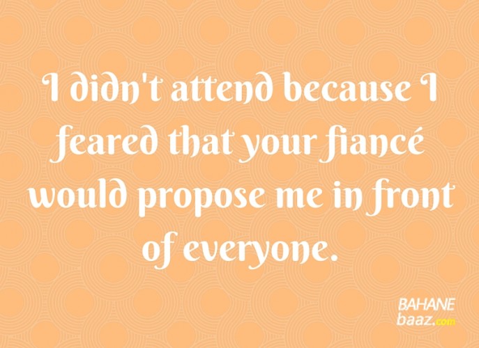 Funny excuses for not going to a wedding