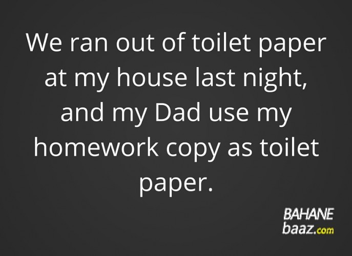 Funny excuses for not doing homework