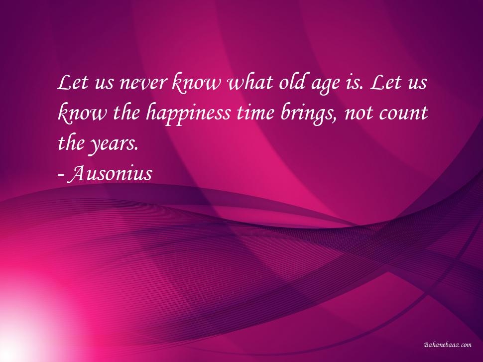 Ausonius - Age Quotes